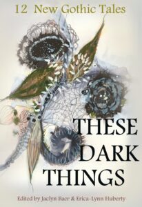 book cover of these dark things